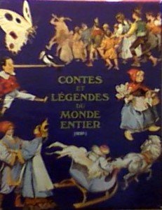 Contes et legendes du monde entier Tormont editeur le coffret des deux volumes book