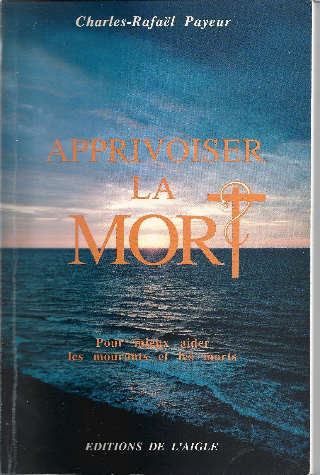 APPRIVOISER LA MORT Books