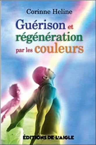 Guérison et régénération par les couleurs Books