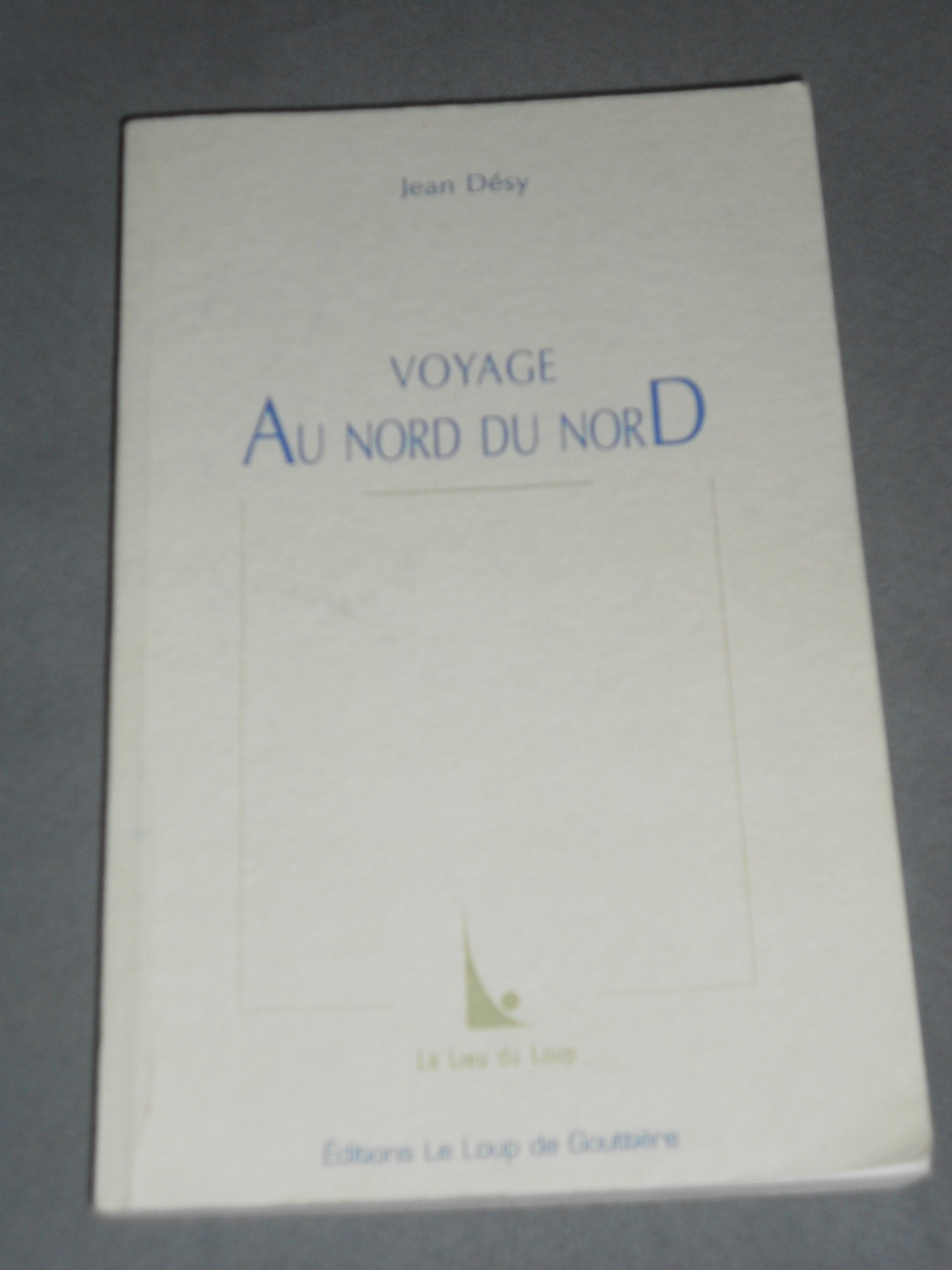 Voyage au nord du nord book