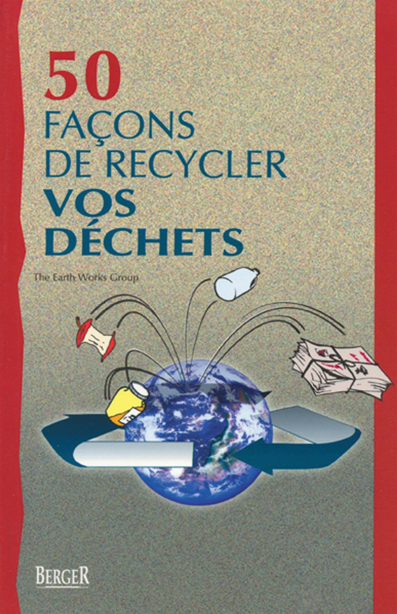 50 façons de recycler vos déchets book