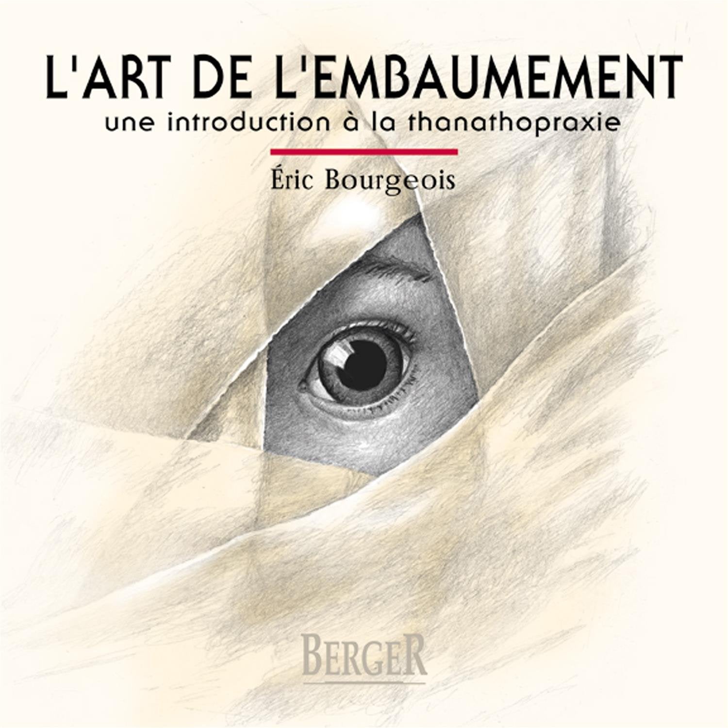L'art de l'embaumement : Une introduction à la thanathopraxie book