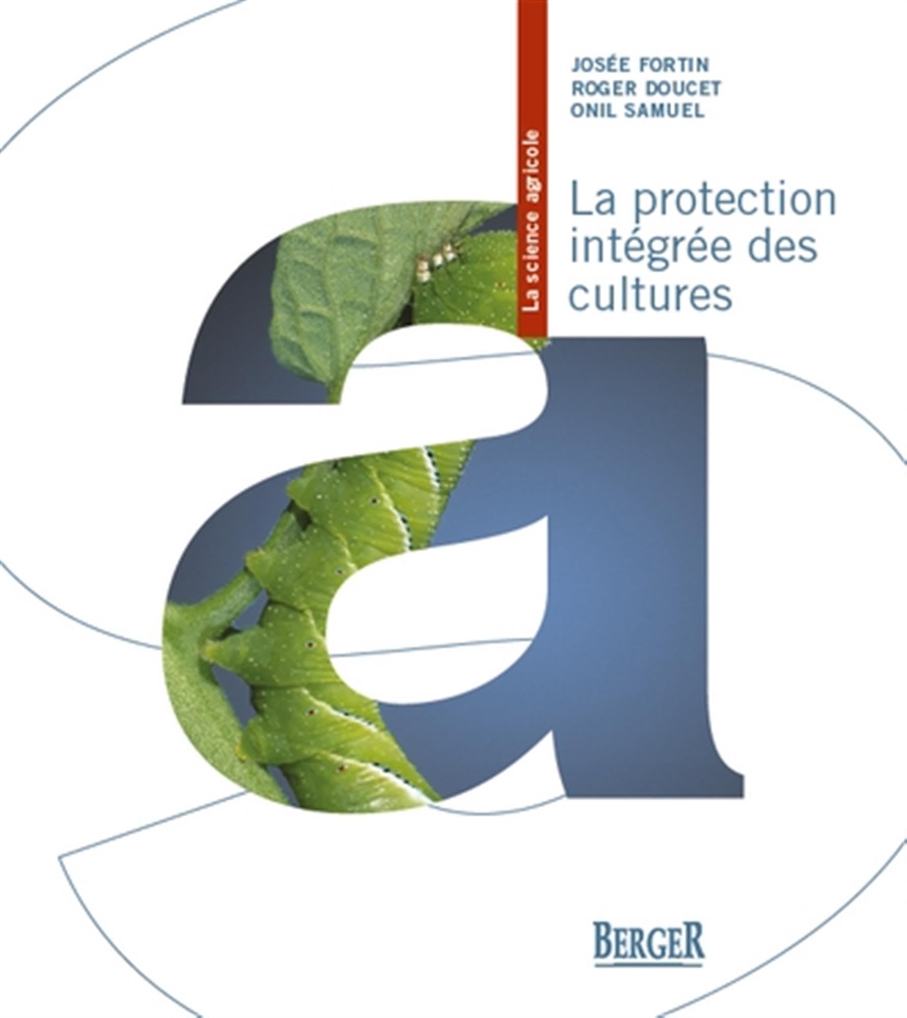 La protection des cultures agricoles book