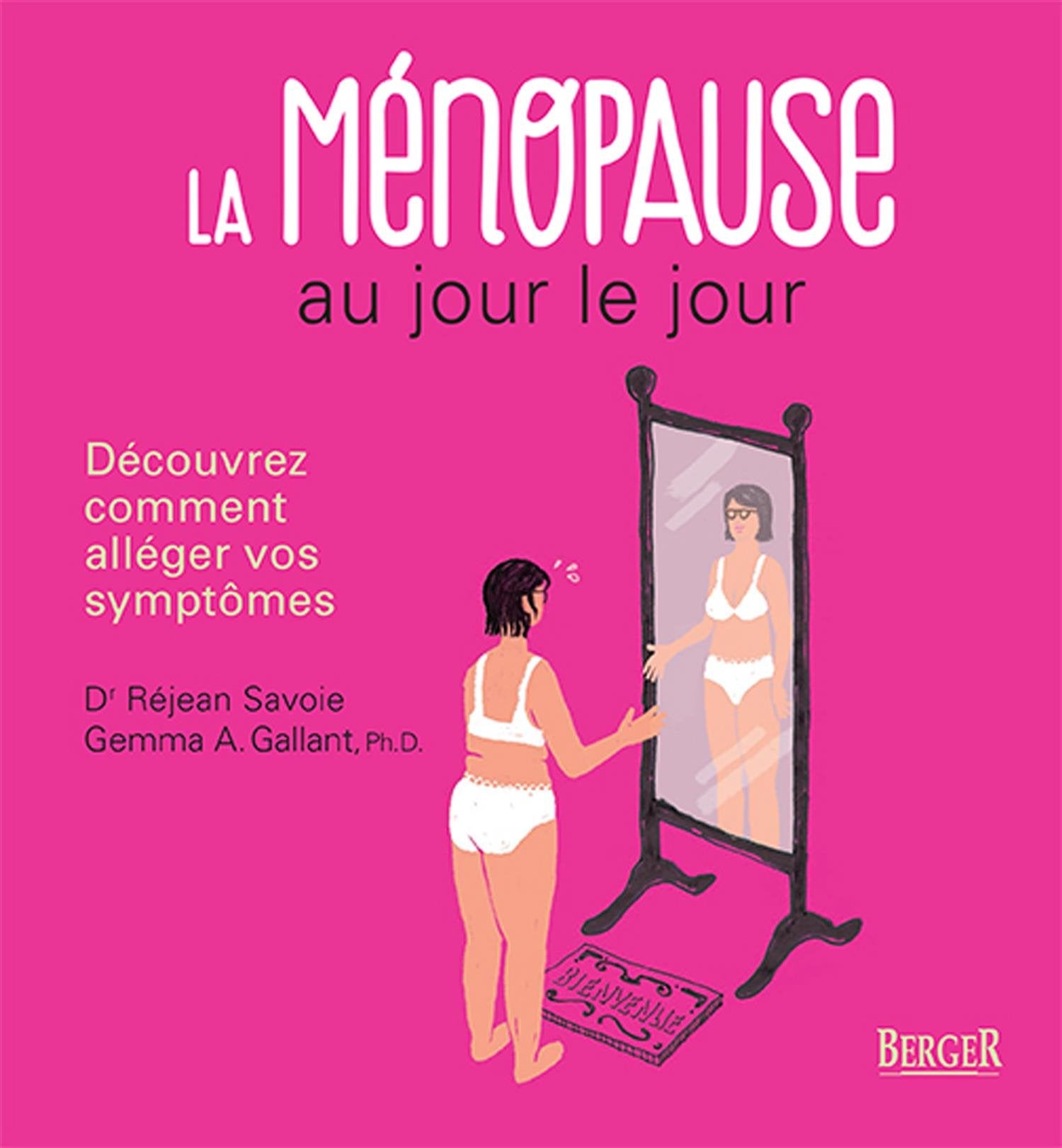 La ménopause au jour le jour - découvrez comment alléger vos symptômes Health, Nutrition & Fitness
