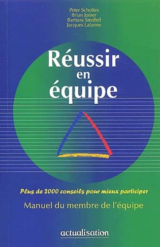Reussir En Equipe. Manuel Du Membre De L'Equipe Books