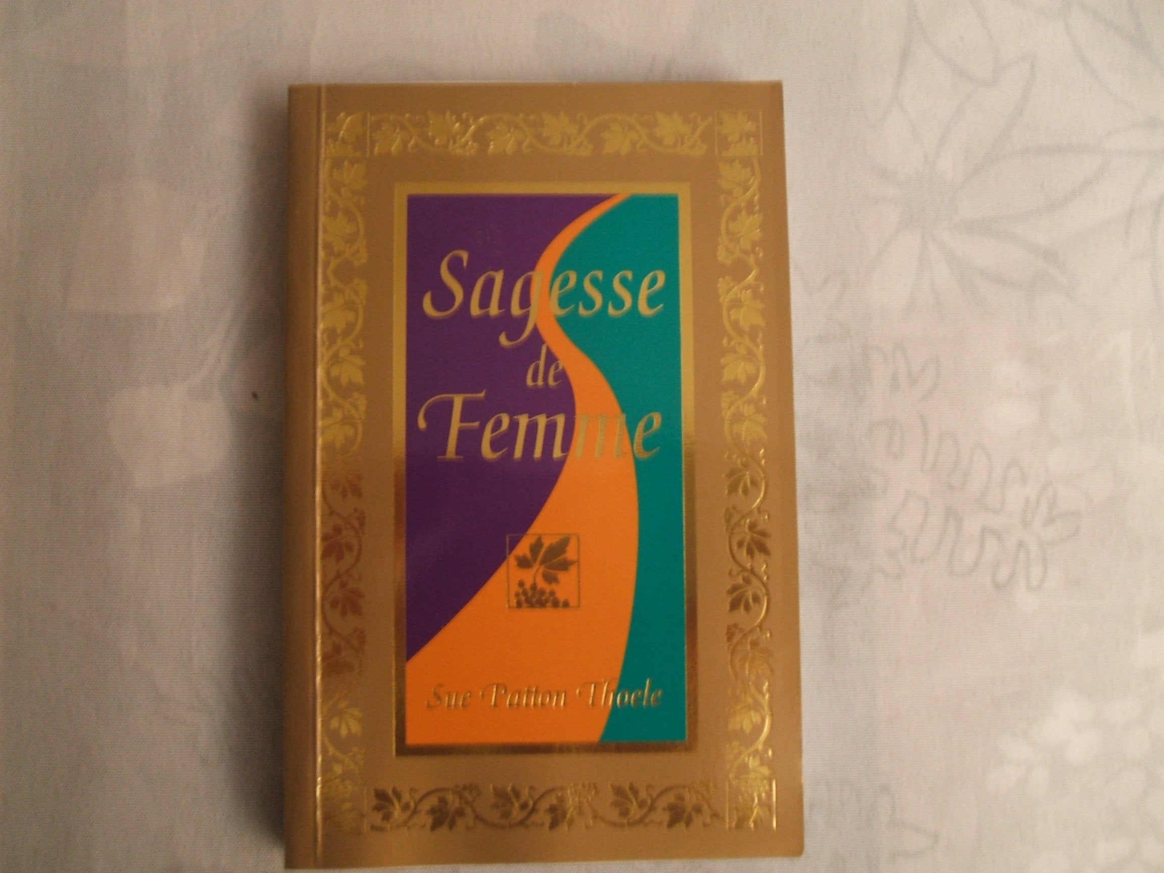 Sagesse De Femmes Books