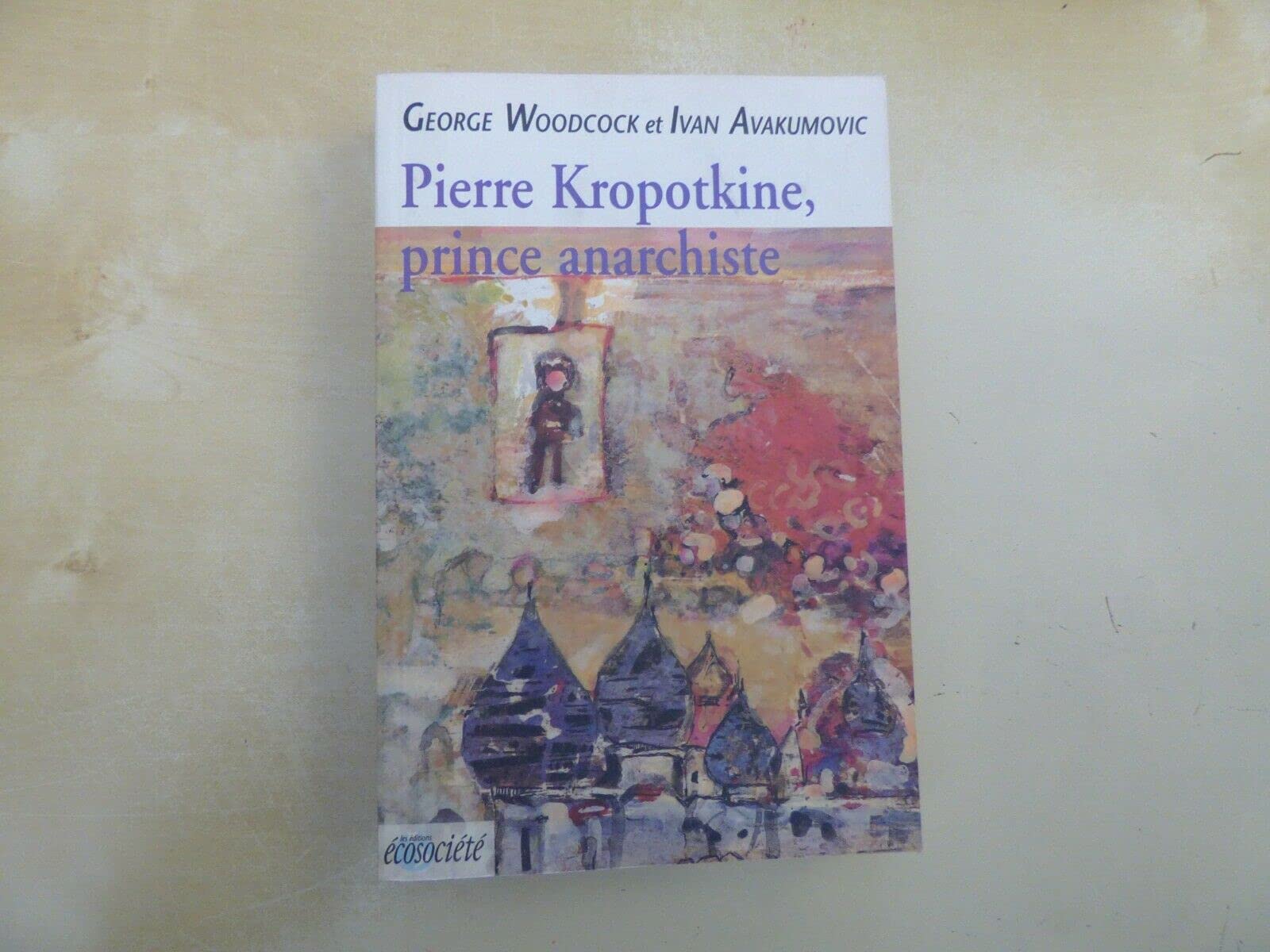 Pierre Kropotkine, prince anarchiste Books