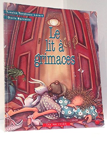 Le Lit a Grimaces - Story Book for Children in French Books