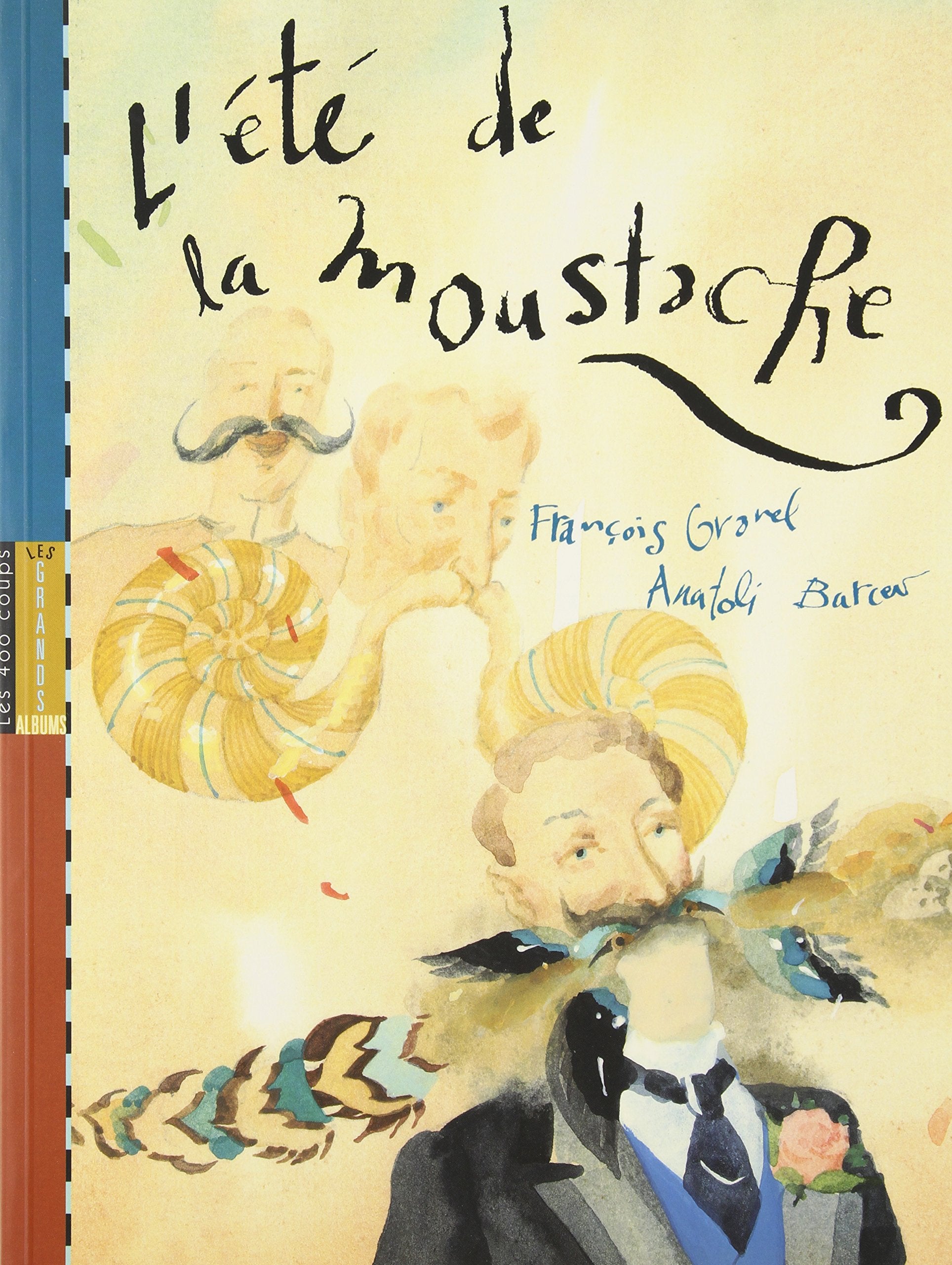Eté de la moustache (L') book