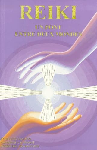 Reiki : Un pont entre deux mondes Books