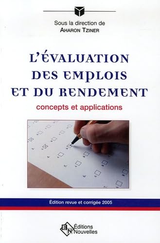 L'évaluation des emplois et du rendement: Concepts et applications book
