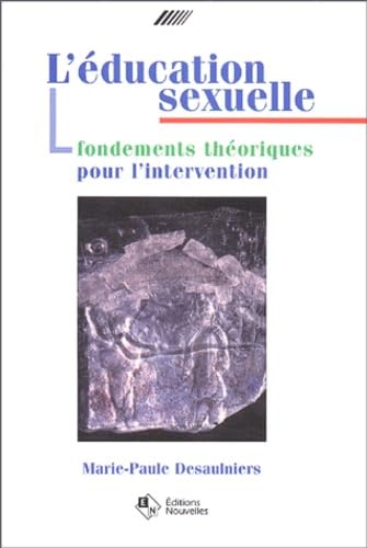 L'éducation sexuelle : Fondements théoriques pour l'intervention book