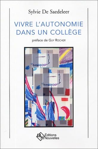 Vivre l'autonomie dans un collège book