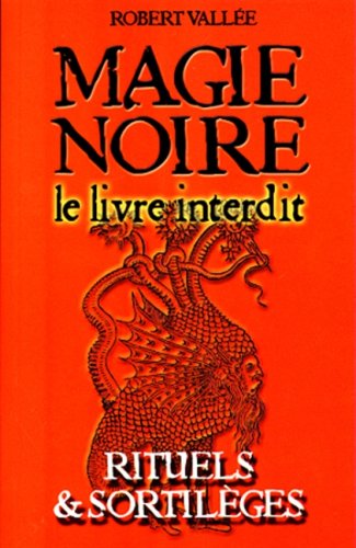 Magie Noire le Livre Interdit book
