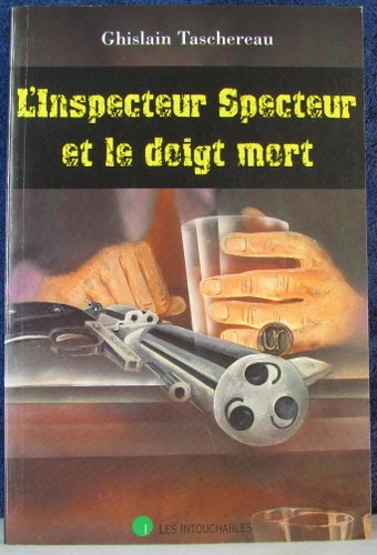 L inspecteur specteur et le doigt mort book