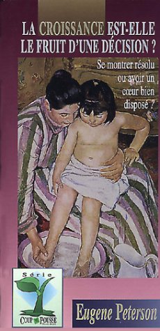 La Croissance est-elle le fruit d'une décision ? Se montrer résolu ou avoir un coeur bien disposé ? book