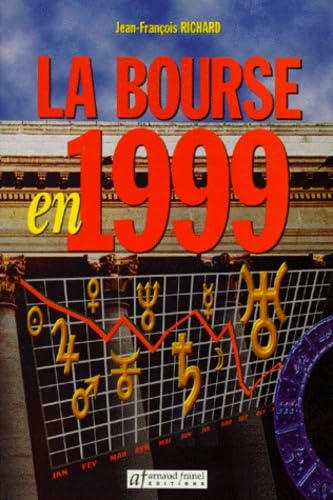 La bourse en 1999. Prévisions astrologiques appliquées à la Bourse book