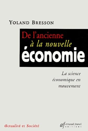 De l'ancienne à la nouvelle économie book