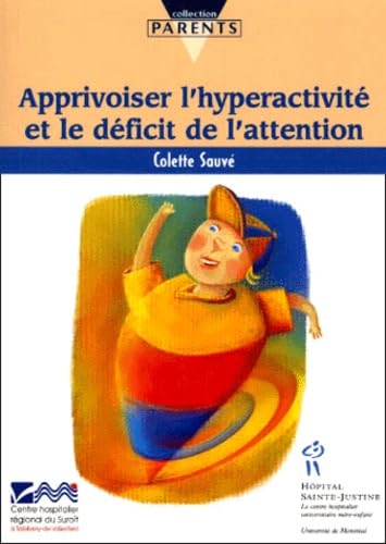 Apprivoiser l'hyperactivité et le déficit de l'attention Philosophy