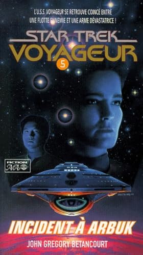 Star Trek Voyageur, tome 5 : Incident à Arbuk book