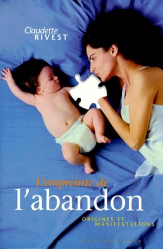 L'Empreinte De L'Abandon. Origines Et Manifestations Books