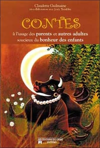 Contes à l'usage des parents et adultes soucieux du bonheur des enfants Books