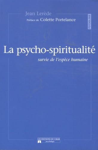 Psycho-spiritualité survie de l'espèce humaine Books