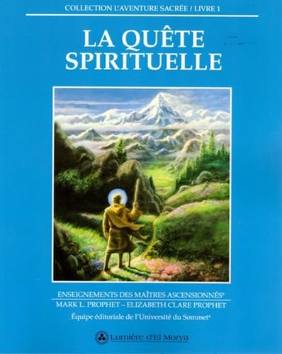 La quête spirituelle v 01 enseignements des maitres ascensionnes book