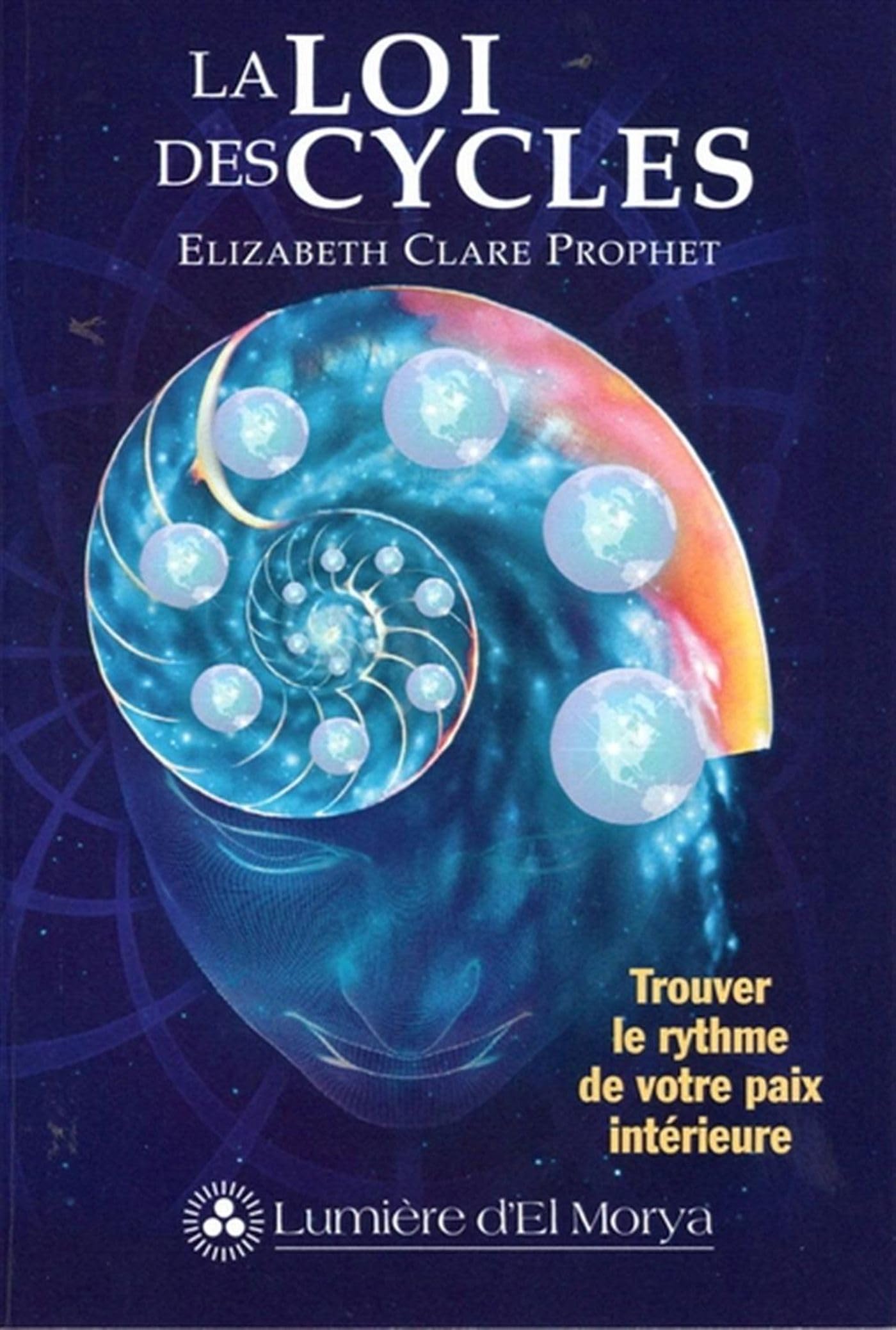 La loi des cycles: Trouver le rythme de votre paix intérieure book