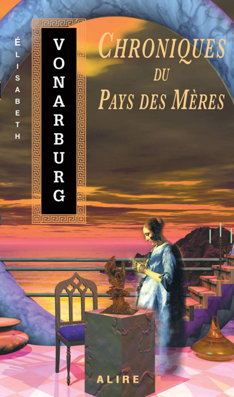 CHRONIQUES DU PAYS DES MERES Contemporary literature
