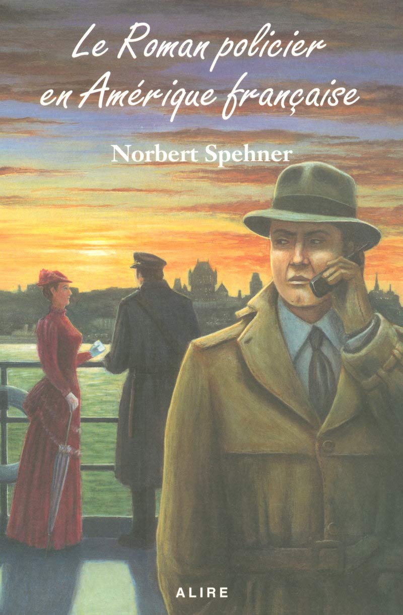 Le roman policier en Amérique française book