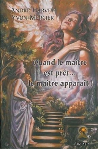 Quand le maître est prêt. le maître apparaît Religion & Esotericism