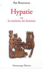 Hypatie ou la memoire des hommes book