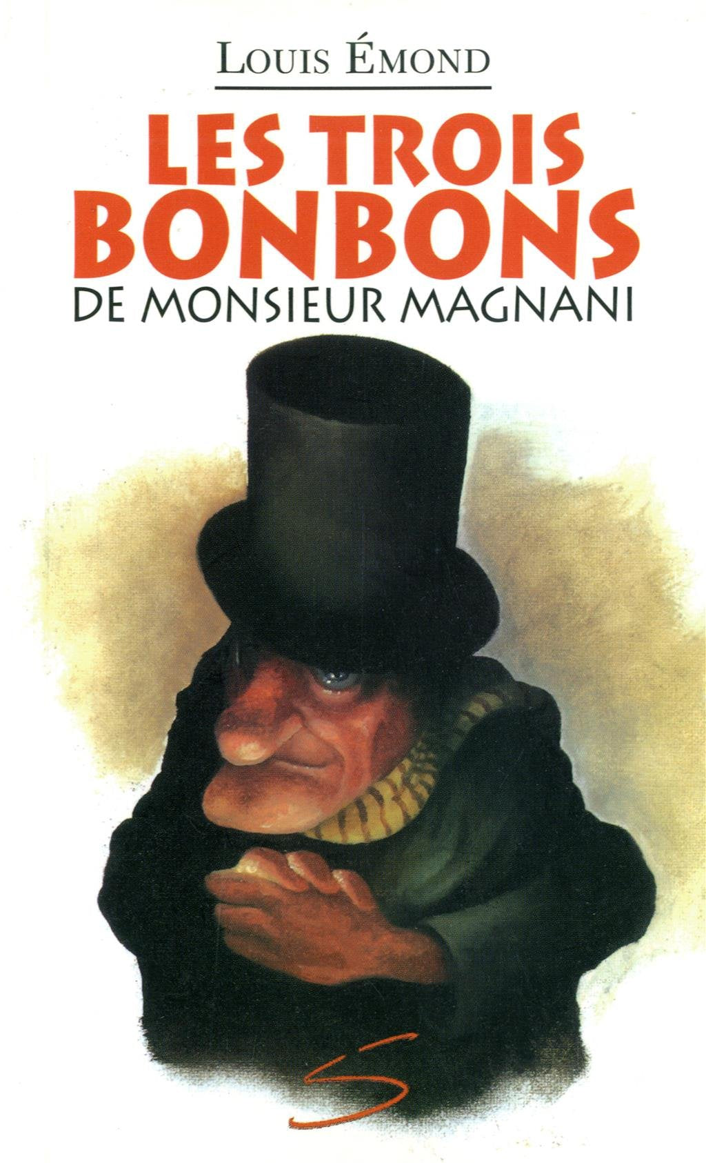 Les Trois Bonbons de Monsieurmagnani Books