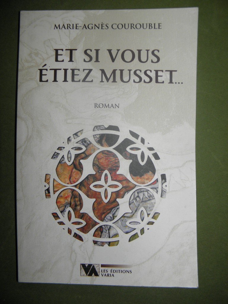 ET SI VOUS ETIEZ MUSSET Books