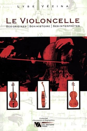 LE VIOLONCELLE ***VOIR NOUVELLE EDITION Essays & Short Stories