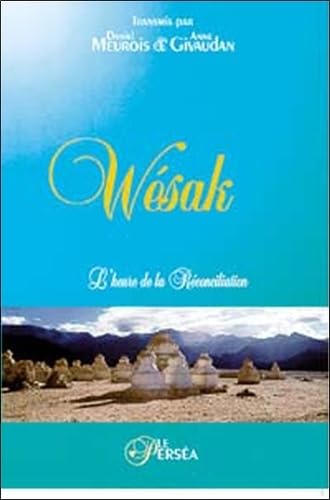 Wésak. L'heure de la réconciliation Religion & Esotericism