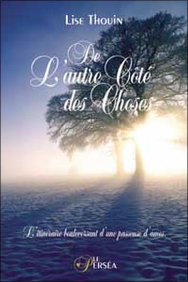 Autre côté des choses: L'itinéraire bouleversant d'une passeuse d'âmes Religion & Esotericism