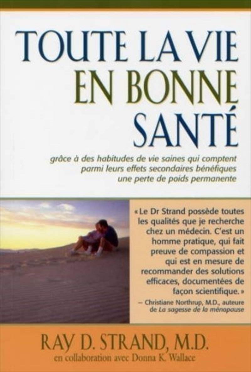 Toute la vie en bonne santé Health, Nutrition & Fitness