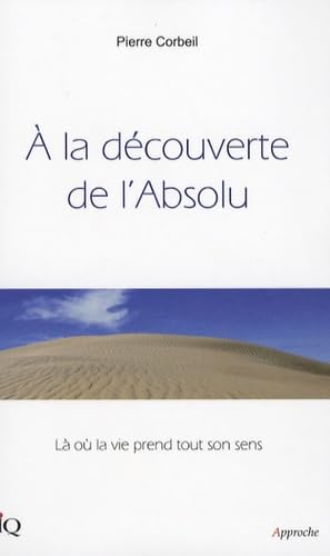 A la découverte de l'Absolu: D'après la Shri Ishopanishad Books