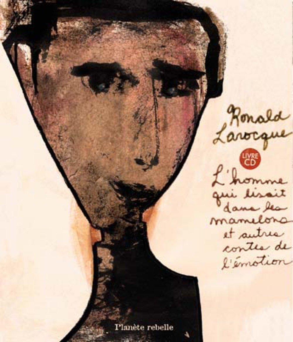 L HOMME QUI LISAIT DANS LES MAMELONS ET AUTRES CONTES DE L EMOTIO Fairy Tales & Legends