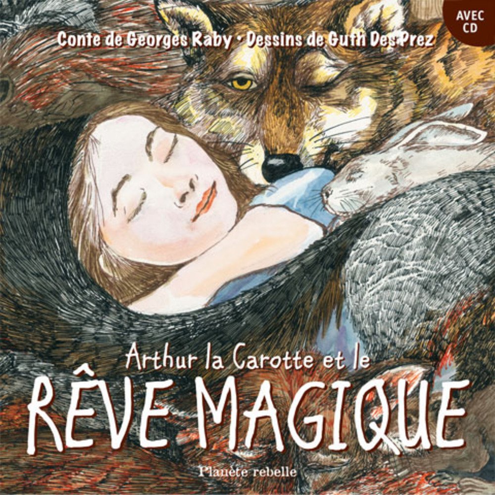 Arthur la Carotte et le rêve magique book