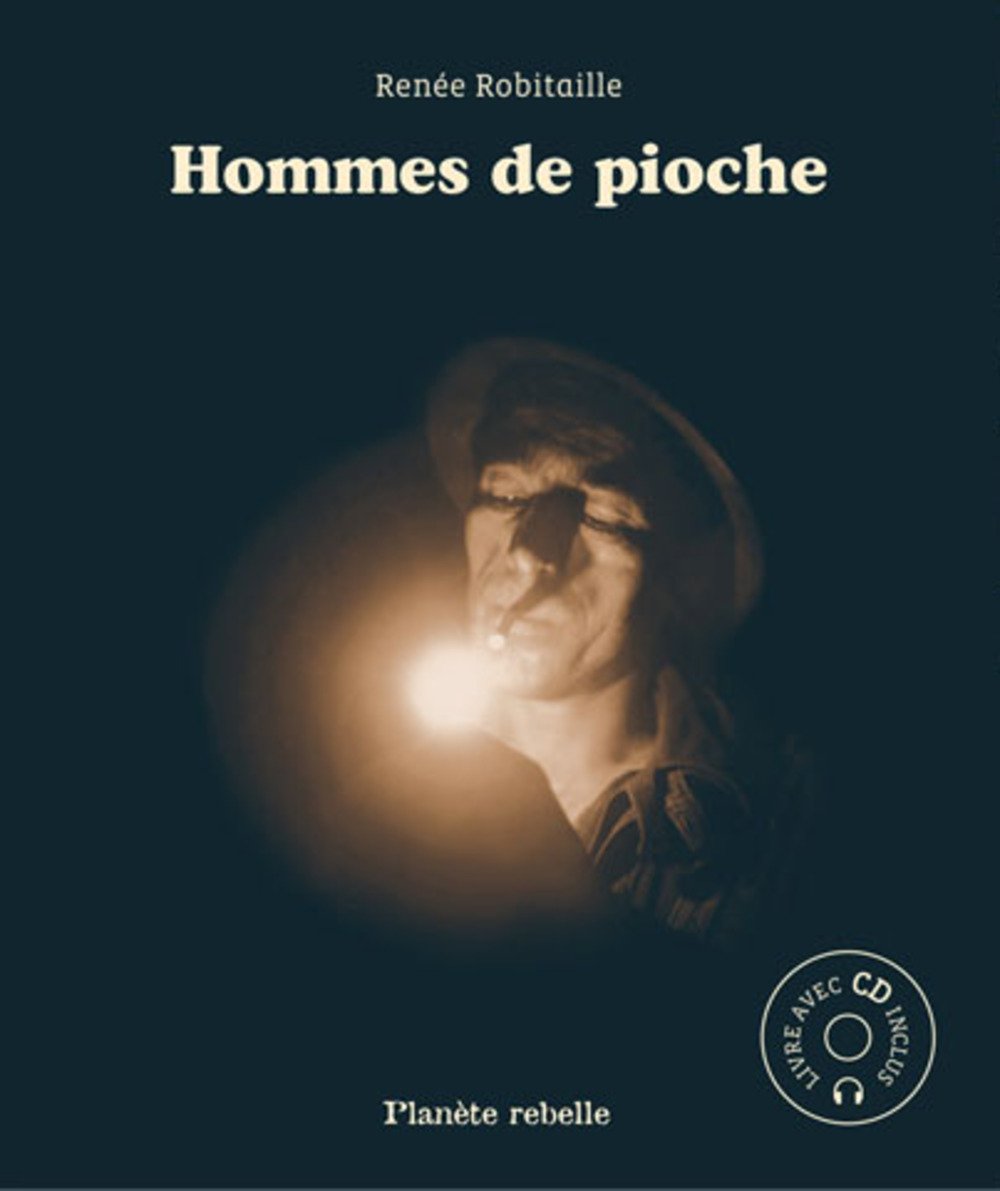 Hommes de Pioche Livre et CD Inclus book