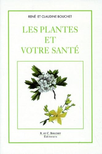 Les Plantes et votre santé book