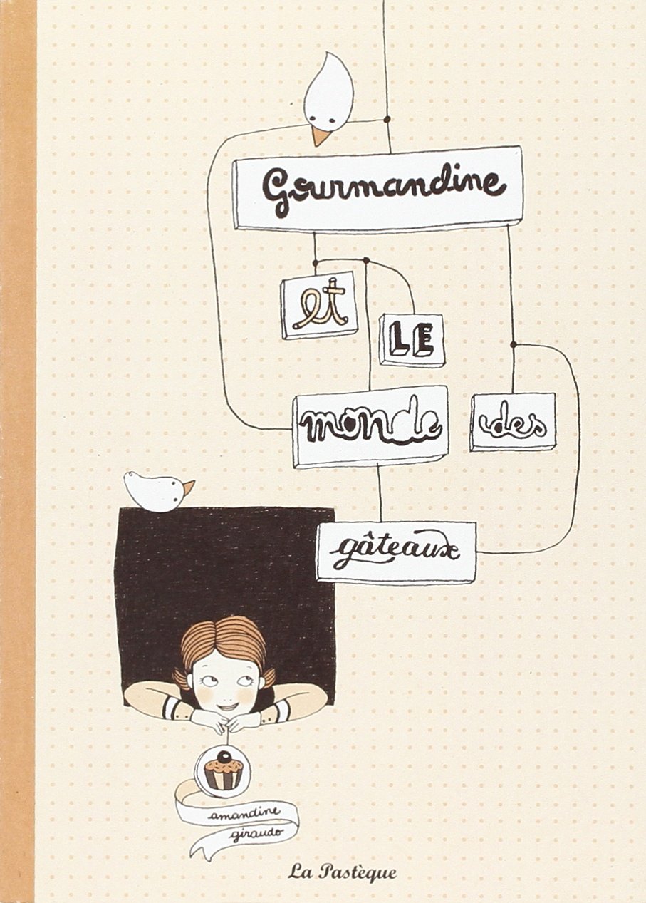 Gourmandine et le monde des gâteaux book