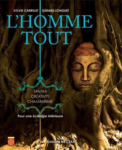 Homme Tout (L') : Pour une écologie intérieure Books