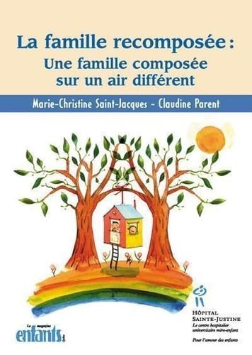 La famille recomposée - une famille composée sur un air différent Books