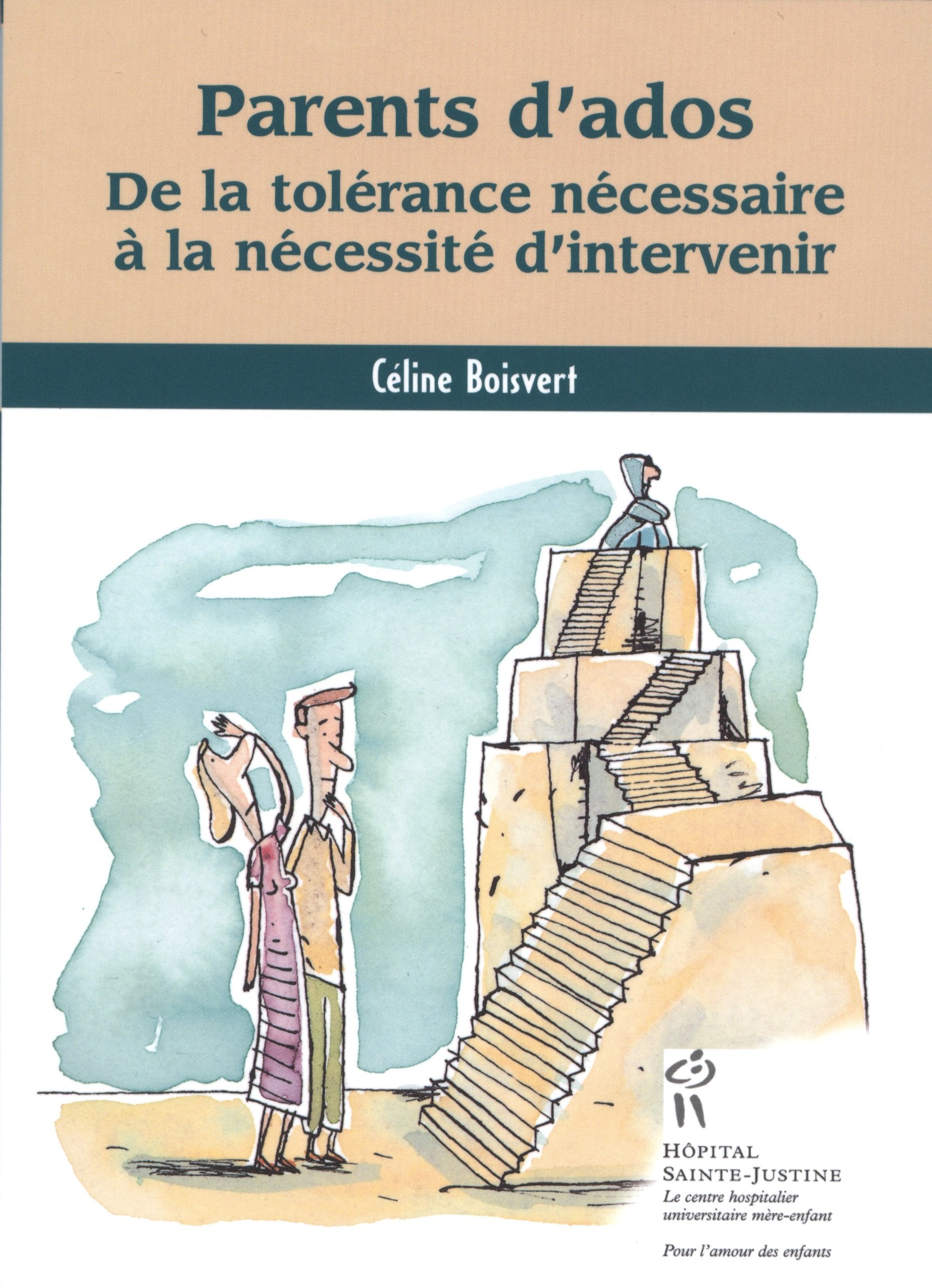 Parents d'ados : De la tolérance nécessaire à la nécessité d'intervenir Books