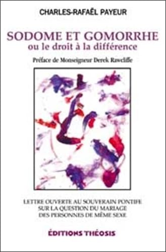 Sodome et Gomorrhe ou le droit à la différence book