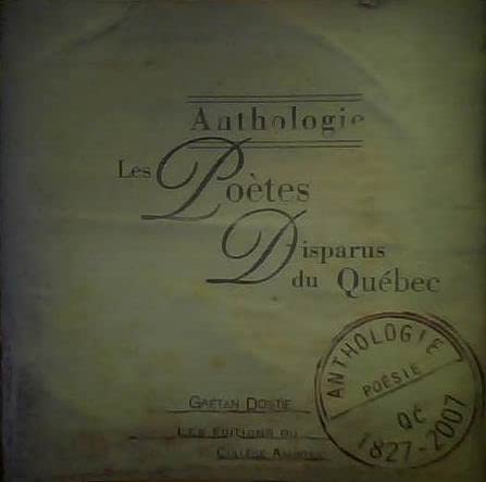 Les Po�tes disparus du Qu�bec 1827/2007 Books